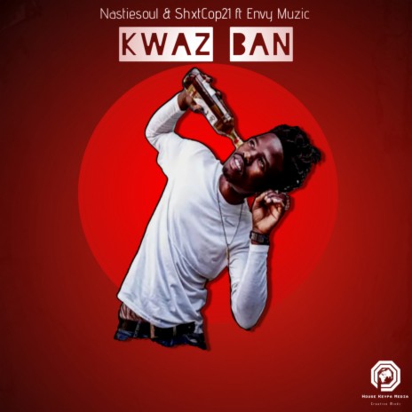 Kwaz Ban ft. ShxtCop21 & Envy Muzic
