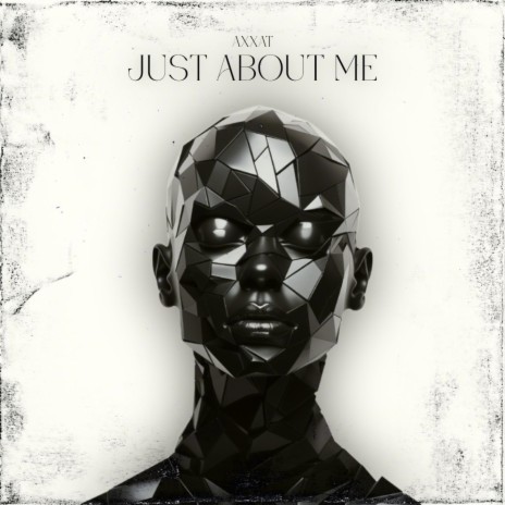 JUST ABOUT ME | Boomplay Music