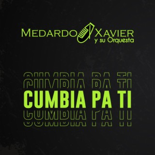 Medardo Xavier y Su Orquesta