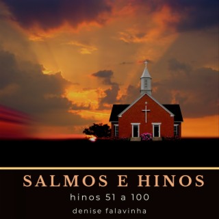Salmos e Hinos ao piano - Hinos 51 ao 100