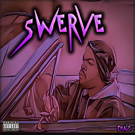 Swerve | Boomplay Music