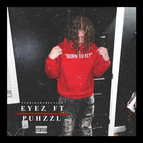 EYEZ ft. Puhzzl | Boomplay Music