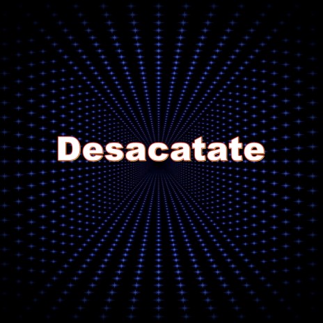 Desacatate | Boomplay Music