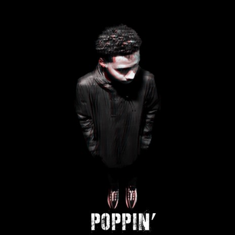 POPPIN' | Boomplay Music