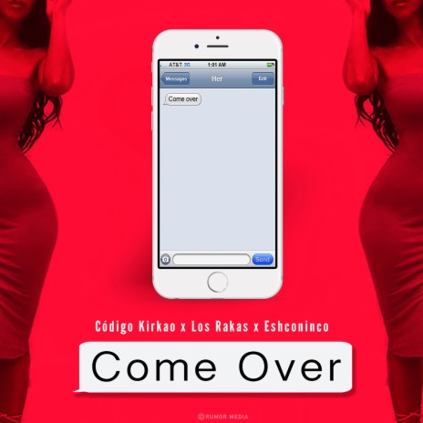 Come Over (feat. Eshconinco & Codigo Kirkao) | Boomplay Music