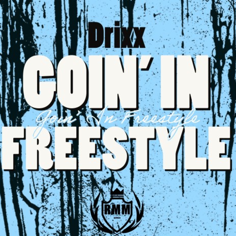 Goin' In Freestyle