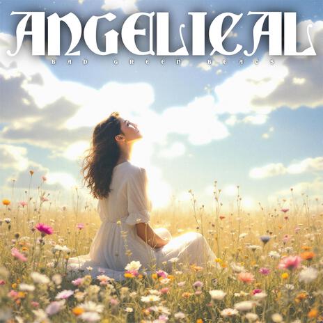 ANGELICAL | Boomplay Music