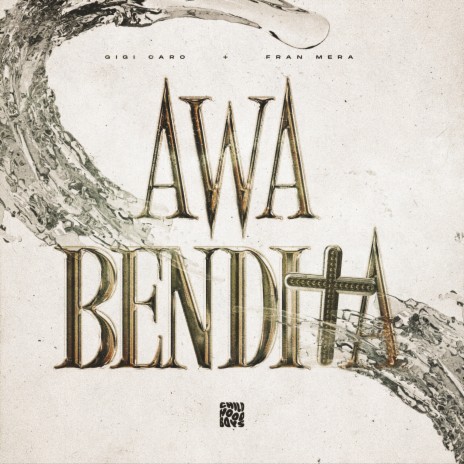 AWA BENDITA ft. Fran Mera | Boomplay Music