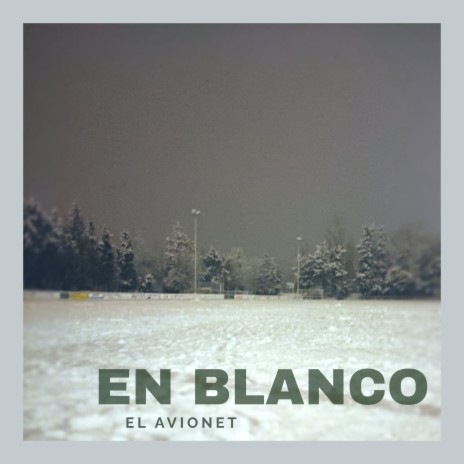 En Blanco | Boomplay Music