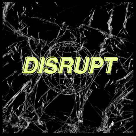 Disrupt ft. 2 Cold & X Rated | Boomplay Music