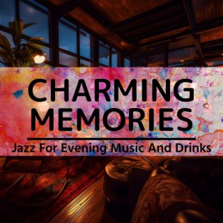 Jazz for Evening Music and Drinks