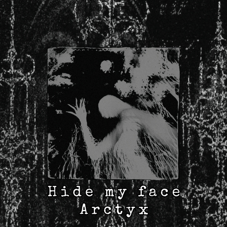 Hide My Face | Boomplay Music