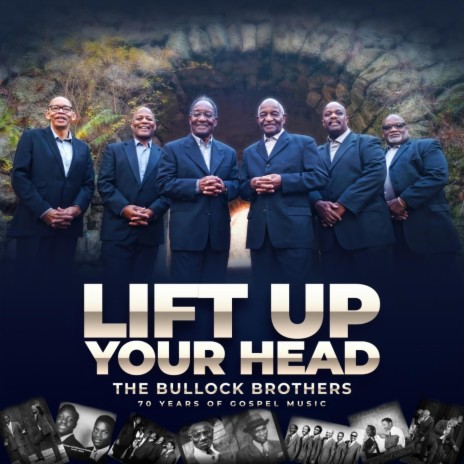 Lift Up Your Head (70 Years of Gospel Music) | Boomplay Music