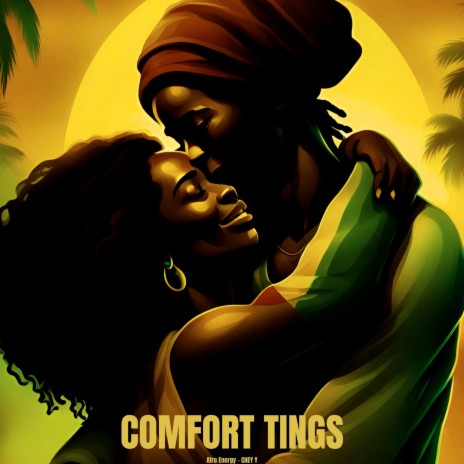 Comfort Tings ft. CHEY Y | Boomplay Music