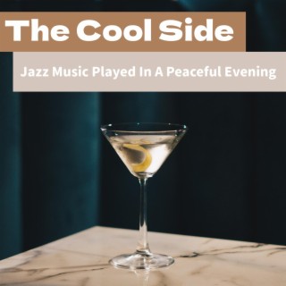 Jazz Music Played in a Peaceful Evening