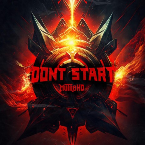 DON'T START