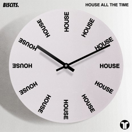 House All The Time | Boomplay Music