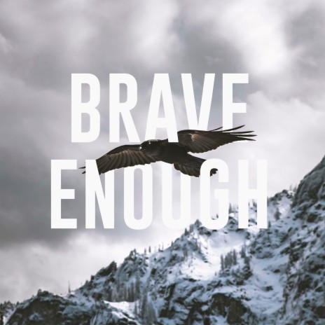 Brave Enough ft. Jason Pedder & Jessica Greenfield | Boomplay Music