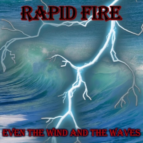 Even the Wind and the Waves | Boomplay Music