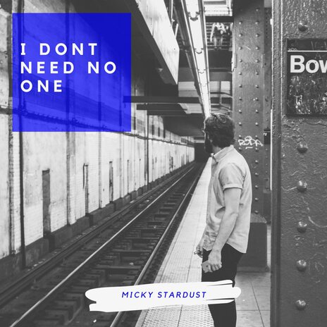 I Don't Need No One | Boomplay Music