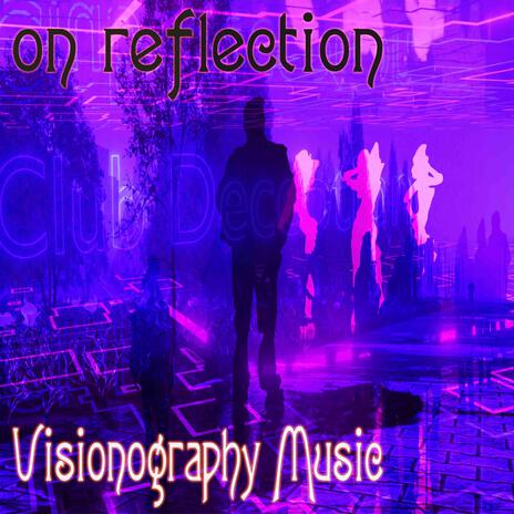 on reflection | Boomplay Music