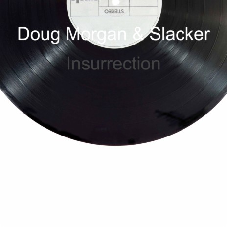 Insurrection ft. Doug Morgan & Morgan Douglas | Boomplay Music