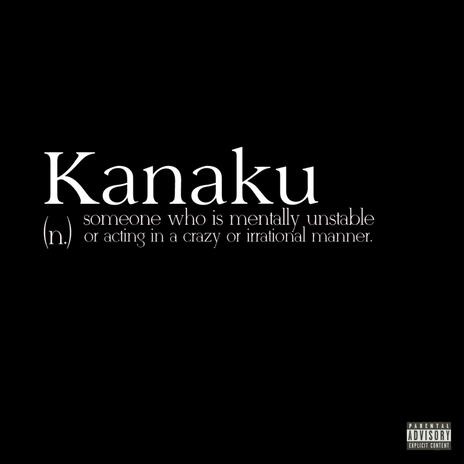 KanaKu | Boomplay Music