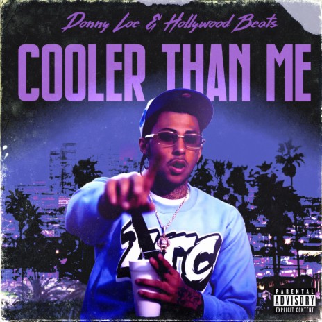 Cooler than me ft. Donny Loc | Boomplay Music