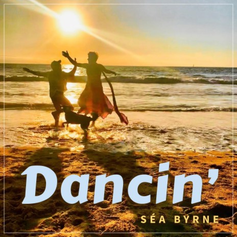 Dancin' | Boomplay Music