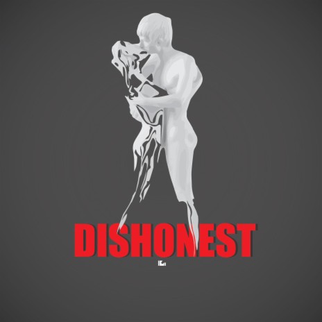 Dishonest | Boomplay Music