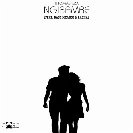 Ngibambe ft. Base mzansi & Lasha | Boomplay Music