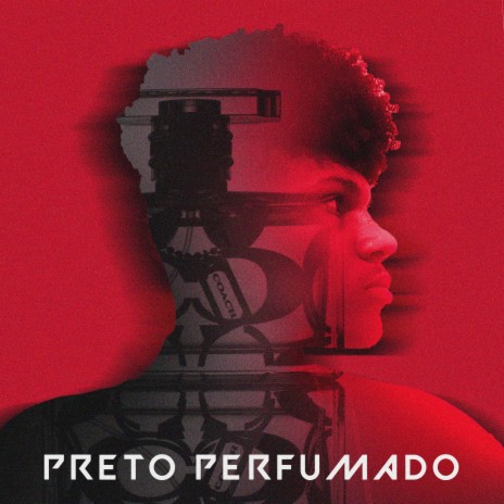 Preto Perfumado | Boomplay Music