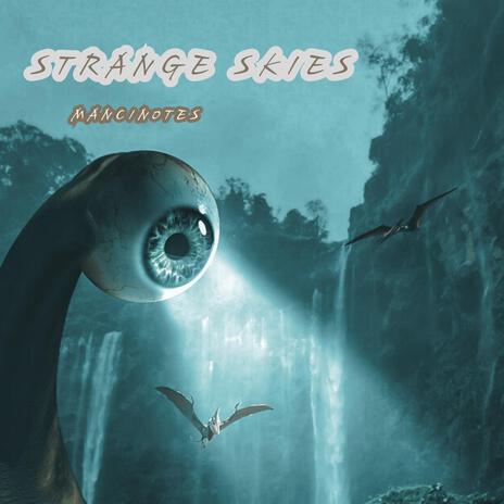 Strange Skies | Boomplay Music