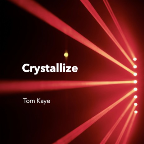 Crystallize | Boomplay Music