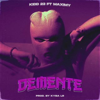 Demente ft. Maximy lyrics | Boomplay Music