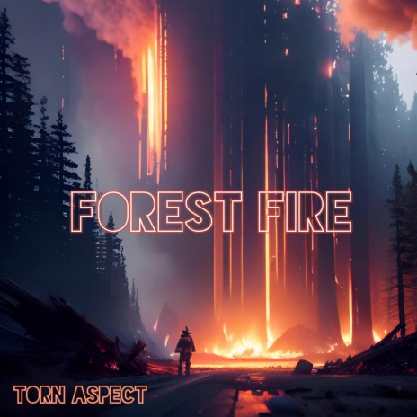 Forest Fire | Boomplay Music