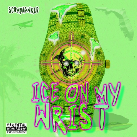 Ice On My Wrist ft. Sunny Fritz, Skinny Scumbag & Lil Scumbag