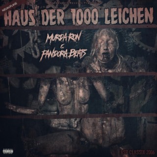 Haus der 1000 Leichen