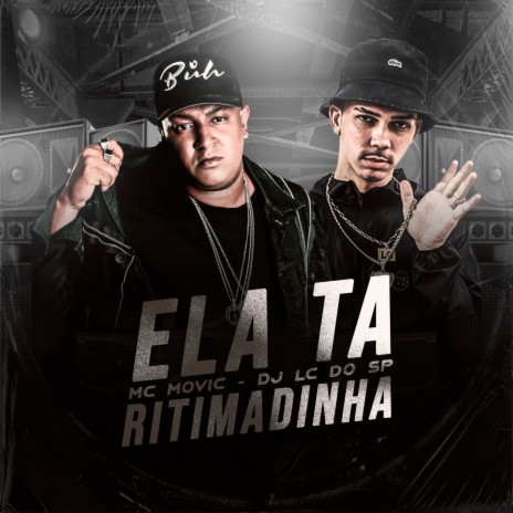 Ela ta Ritimadinha ft. DJ LC DO SP OFICIAL