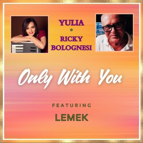 Only With You (feat. Lemek) | Boomplay Music