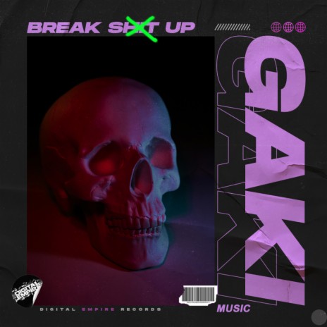 Break Shit Up (Original Mix)