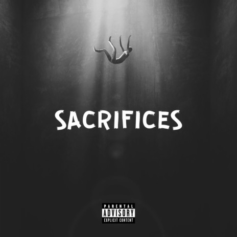 SACRIFICES | Boomplay Music