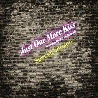 Just One More Kiss (Special Version) lyrics | Boomplay Music