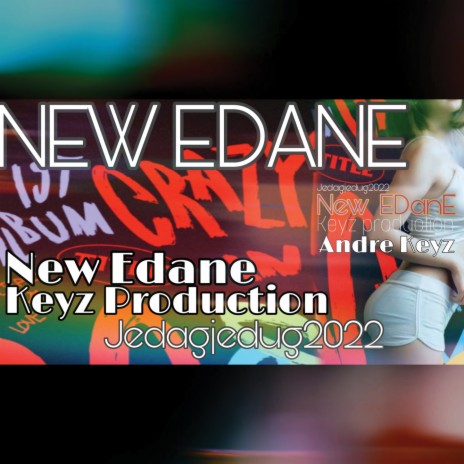 New Edane | Boomplay Music