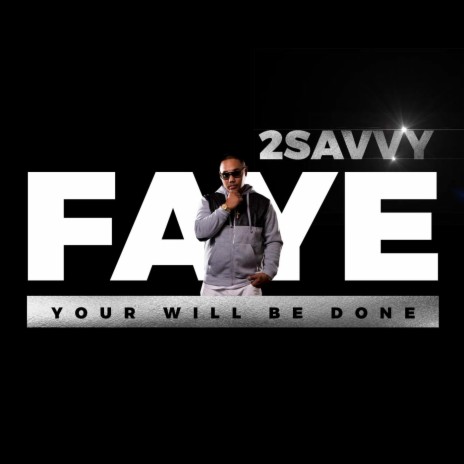 Faye (Your Will Be Done) | Boomplay Music