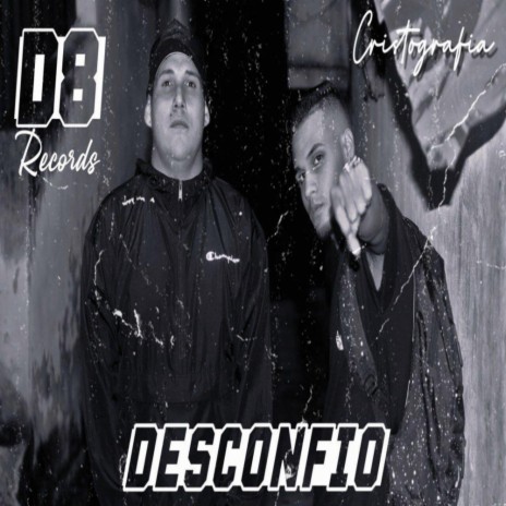 Desconfio ft. Aliend8 | Boomplay Music
