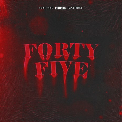 FORTY FIVE ft. CLXW$ | Boomplay Music