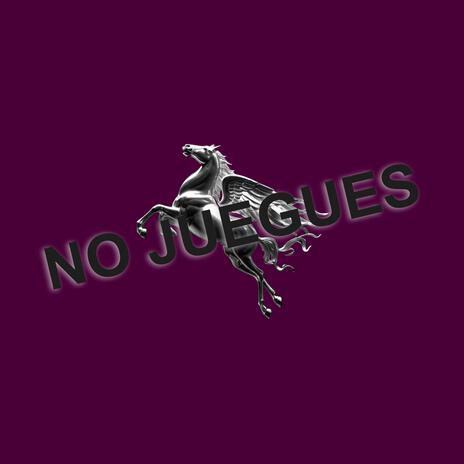 No Juegues | Boomplay Music