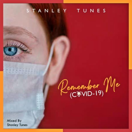 Remember Me (Covid-19) | Boomplay Music