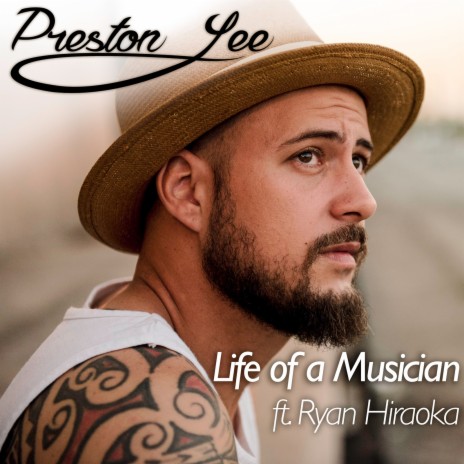 Life of a Musician (feat. Ryan Hiraoka) | Boomplay Music